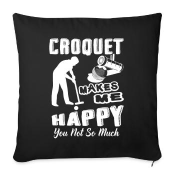 Croquet Makes Me Happy - Sofa pillowcase 17,3'' x 17,3'' (45 x 45 cm) - black - Front