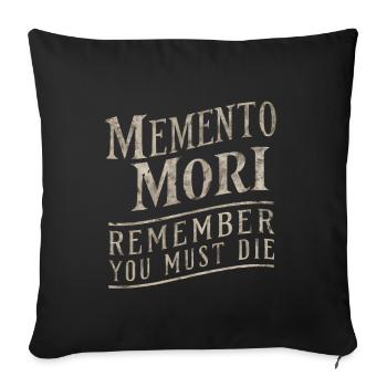Memento mori Remember you must die - Sofa pillowcase 17,3'' x 17,3'' (45 x 45 cm) - black - Front