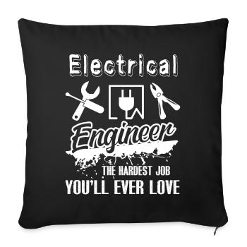 Electrical Engineer The Hardest Job - Sofa pillowcase 17,3'' x 17,3'' (45 x 45 cm) - black - Front