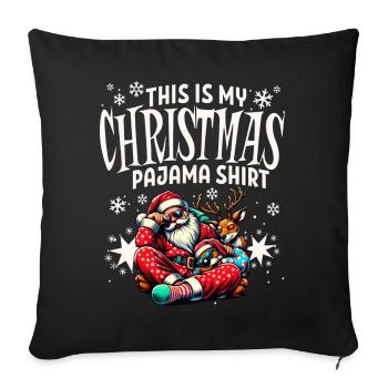 Sleep lazy Santa Claus This is my Christmas pajama - Sofa pillowcase 17,3'' x 17,3'' (45 x 45 cm) - black - Front