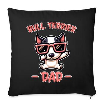 Bull Terrier Saying Funny Bull Terrier Gift - Sofa pillowcase 17,3'' x 17,3'' (45 x 45 cm) - black - Front