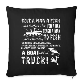Fishing Teach A Man To Fish - Sofa pillowcase 17,3'' x 17,3'' (45 x 45 cm) - black - Front
