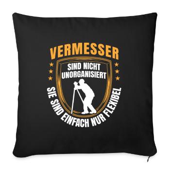Surveyor is flexible Land surveyor - Sofa pillowcase 17,3'' x 17,3'' (45 x 45 cm) - black - Front