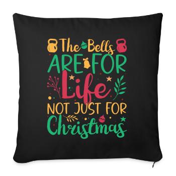Fitness Fanatics Bells Not Just For Christmas Gift - Sofa pillowcase 17,3'' x 17,3'' (45 x 45 cm) - black - Front
