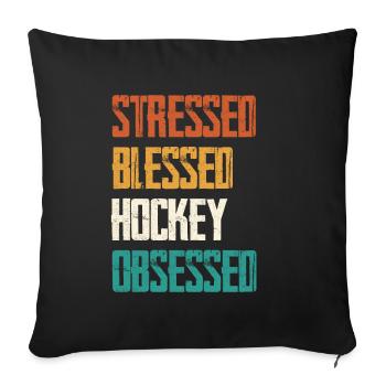 Stressed Hockey Obsessed - Sofa pillowcase 17,3'' x 17,3'' (45 x 45 cm) - black - Front