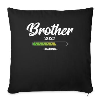 Brother Loading 2027 - Sofakissenbezug 45 x 45 cm - Schwarz - Vorne