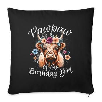 Pawpaw Of The Birthday Girl - Sofa pillowcase 17,3'' x 17,3'' (45 x 45 cm) - black - Front