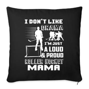 Roller Hockey Mama - Sofa pillowcase 17,3'' x 17,3'' (45 x 45 cm) - black - Front