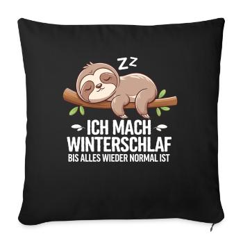 Ich Mach Winterschlaf Bis Alles Wieder Normal Ist - Sofakissenbezug 45 x 45 cm - Schwarz - Vorne