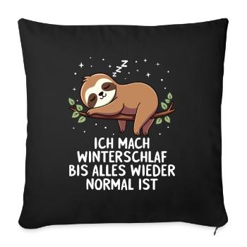 Ich Mach Winterschlaf Bis Alles Wieder Normal Ist - Sofakissenbezug 45 x 45 cm - Schwarz - Vorne