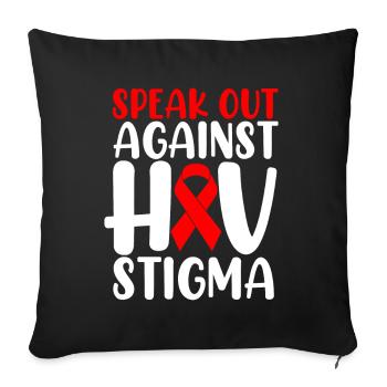 Sprechen Sie sich gegen das HV-Stigma Red Ribbon Lustiges HIV aus - Sofakissenbezug 45 x 45 cm - Schwarz - Vorne