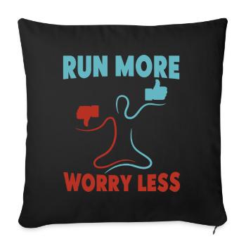 Running Run More Worry Less Marathon Runner - Sofakissenbezug 45 x 45 cm - Schwarz - Vorne