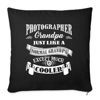 Photographer Grandpa Is Cooler - Sofa pillowcase 17,3'' x 17,3'' (45 x 45 cm) - black - Front