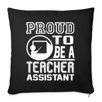 Teacher Assistant Proud To Be Teacher Assistant - Sofa pillowcase 17,3'' x 17,3'' (45 x 45 cm) - black - Front