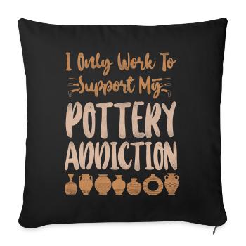 Pottery Ceramics Artist I Only - Sofa pillowcase 17,3'' x 17,3'' (45 x 45 cm) - black - Front