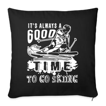 Always A Good Time To Go Skiing - Sofa pillowcase 17,3'' x 17,3'' (45 x 45 cm) - black - Front