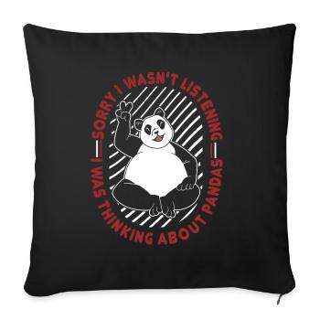 Was Thinking About Pandas Panda Bear Friend Giant - Sofa pillowcase 17,3'' x 17,3'' (45 x 45 cm) - black - Front