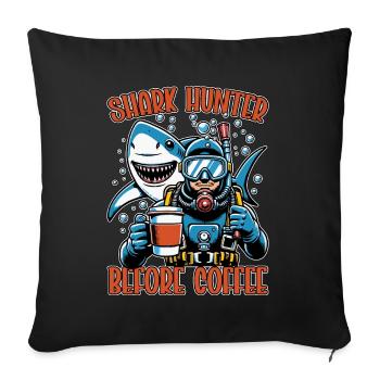 Shark Hunter Before Fossil Hunting Coffee Lover - Sofa pillowcase 17,3'' x 17,3'' (45 x 45 cm) - black - Front