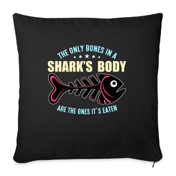 Shark Hunting The Only Bones In A Paleontologist - Sofakissenbezug 45 x 45 cm - Schwarz - Vorne