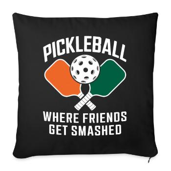 Pickleball Saying Funny Pickleball Gift - Sofa pillowcase 17,3'' x 17,3'' (45 x 45 cm) - black - Front