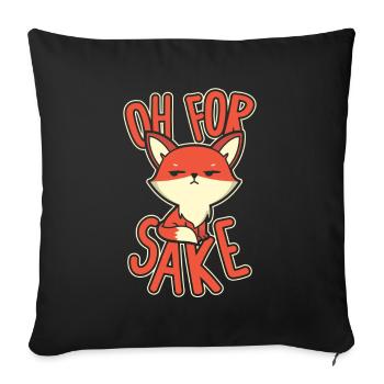 Oh For Sake Red Fox Canidae Caninae Fox Lover Fox - Sofa pillowcase 17,3'' x 17,3'' (45 x 45 cm) - black - Front
