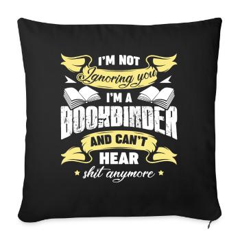 Bookbinder I am A Bookbinder - Sofa pillowcase 17,3'' x 17,3'' (45 x 45 cm) - black - Front