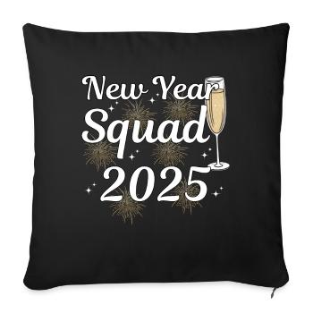 New Year Squad 2025 - Sofa pillowcase 17,3'' x 17,3'' (45 x 45 cm) - black - Front