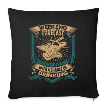 Blacksmith Weekend Forecast Blacksmithing - Sofa pillowcase 17,3'' x 17,3'' (45 x 45 cm) - black - Front
