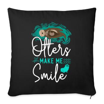Otter Otters Make Me Smile - Sofa pillowcase 17,3'' x 17,3'' (45 x 45 cm) - black - Front