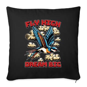 Bird Enthusiast Fly High Dream Big Ornithologist - Sofa pillowcase 17,3'' x 17,3'' (45 x 45 cm) - black - Front