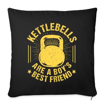 Fitness Fanatics Kettlebells Boy ́s Best Friend - Sofa pillowcase 17,3'' x 17,3'' (45 x 45 cm) - black - Front