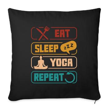 Eat Sleep Yoga Repeat Relaxation - Sofa pillowcase 17,3'' x 17,3'' (45 x 45 cm) - black - Front