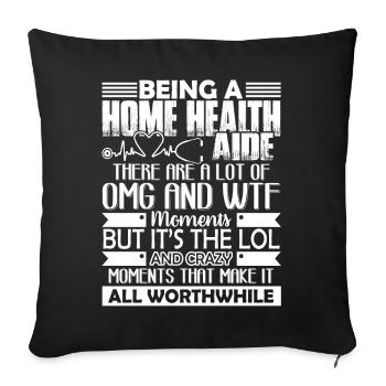 Home Health Aide Being A Home Health Aide - Sofa pillowcase 17,3'' x 17,3'' (45 x 45 cm) - black - Front
