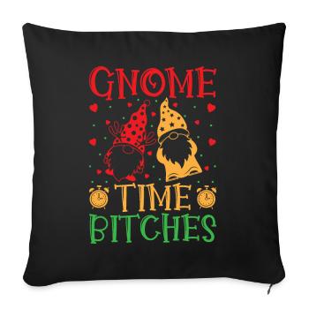 Garden Gnome Costume Gnome Time Bitches Gnome - Sofakissenbezug 45 x 45 cm - Schwarz - Vorne