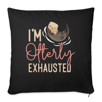 Loutre Je suis épuisé - Housse de coussin décorative 45 x 45 cm - noir - Devant