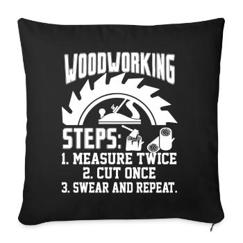 Woodworking Steps Mearsure Twice - Sofa pillowcase 17,3'' x 17,3'' (45 x 45 cm) - black - Front