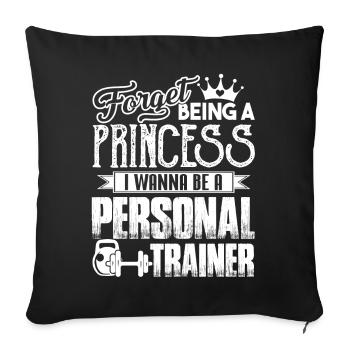 Personal Trainer Wanna Be A Personal Trainer - Sofa pillowcase 17,3'' x 17,3'' (45 x 45 cm) - black - Front