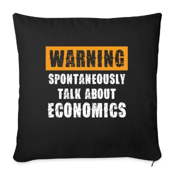 Achtung Spontane Gespräche Über Wirtschaft - Sofakissenbezug 45 x 45 cm - Schwarz - Vorne