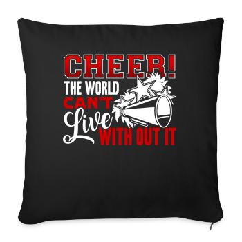 Cheerleading Live Without Cheerleading - Sofa pillowcase 17,3'' x 17,3'' (45 x 45 cm) - black - Front