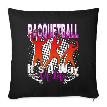 Racquetball It's A Way Of Life - Sofa pillowcase 17,3'' x 17,3'' (45 x 45 cm) - black - Front
