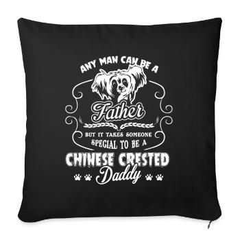 Chinese Crested Daddy - Sofa pillowcase 17,3'' x 17,3'' (45 x 45 cm) - black - Front