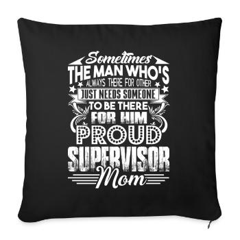 Supervisor Proud Supervisor Mom - Sofa pillowcase 17,3'' x 17,3'' (45 x 45 cm) - black - Front