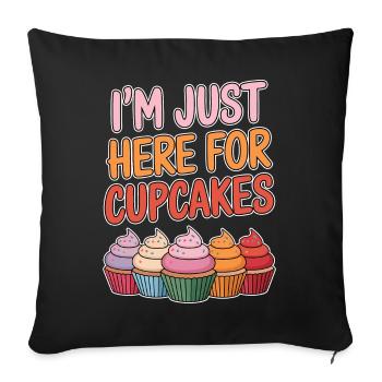 Cupcake Saying Cupcakes Funny Cupcake Gift - Sofa pillowcase 17,3'' x 17,3'' (45 x 45 cm) - black - Front