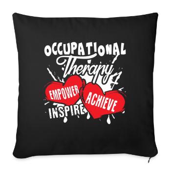 Occupational Therapy Empower Achieve inspire - Sofa pillowcase 17,3'' x 17,3'' (45 x 45 cm) - black - Front