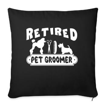 Retired Pet Groomer - Sofa pillowcase 17,3'' x 17,3'' (45 x 45 cm) - black - Front