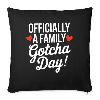 Officially A Family Gotcha Day Foster Adoptive - Sofa pillowcase 17,3'' x 17,3'' (45 x 45 cm) - black - Front