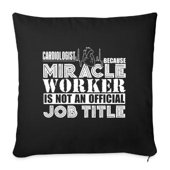 Cardiologist Is Not An Official Job Title - Sofa pillowcase 17,3'' x 17,3'' (45 x 45 cm) - black - Front