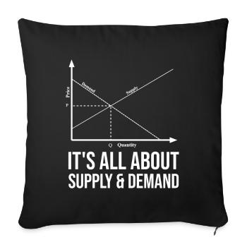 Tout est une question d’offre et de demande - Housse de coussin décorative 45 x 45 cm - noir - Devant