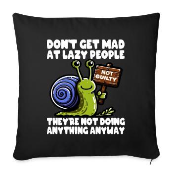 DON'T GET MAD AT LAZY PEOPLE THEY'RE DOING NOTHING - Sofa pillowcase 17,3'' x 17,3'' (45 x 45 cm) - black - Front