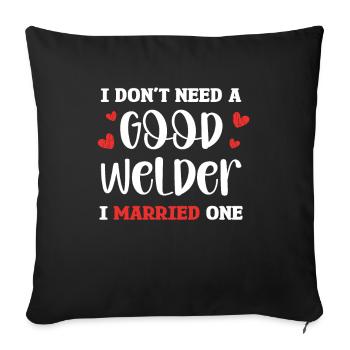 I don't need a good welder, I have one - Sofa pillowcase 17,3'' x 17,3'' (45 x 45 cm) - black - Front
